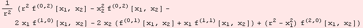 1/r^2 (r^2 f^(0, 2)[x_1, x_2] - x_2^2 f^(0, 2)[x_1, x_2] - 2 x_1 f^(1, 0)[x_1, x_2] - 2 x_2 (f^(0, 1)[x_1, x_2] + x_1 f^(1, 1)[x_1, x_2]) + (r^2 - x_1^2) f^(2, 0)[x_1, x_2])