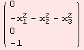 ( {{0}, {-x_1^2 - x_2^2 - x_3^2}, {0}, {-1}} )