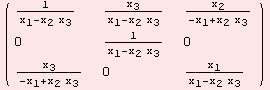 ( {{1/(x_1 - x_2 x_3), x_3/(x_1 - x_2 x_3), x_2/(-x_1 + x_2 x_3)}, {0, 1/(x_1 - x_2 x_3), 0}, {x_3/(-x_1 + x_2 x_3), 0, x_1/(x_1 - x_2 x_3)}} )