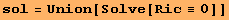 sol = Union[Solve[Ric≡0]]